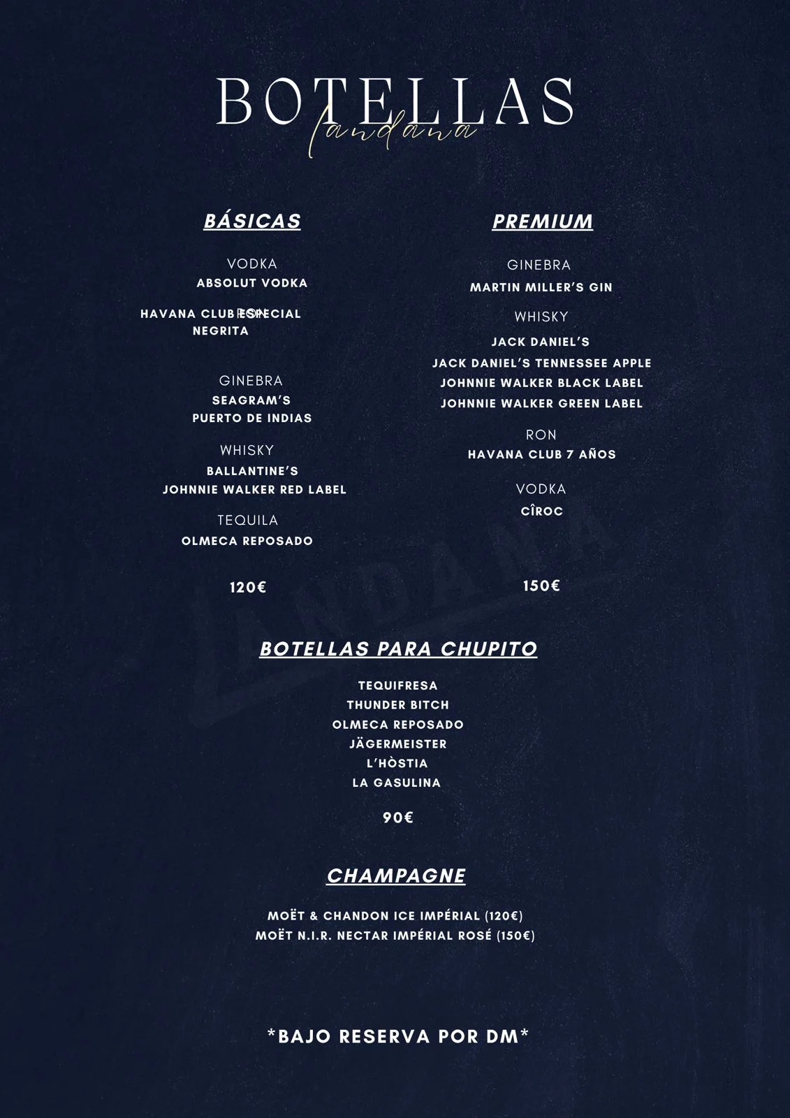Carta de botellas de Landana: básicas a 120 €, premium a 150 €, botellas para chupito a 90 € y champagne