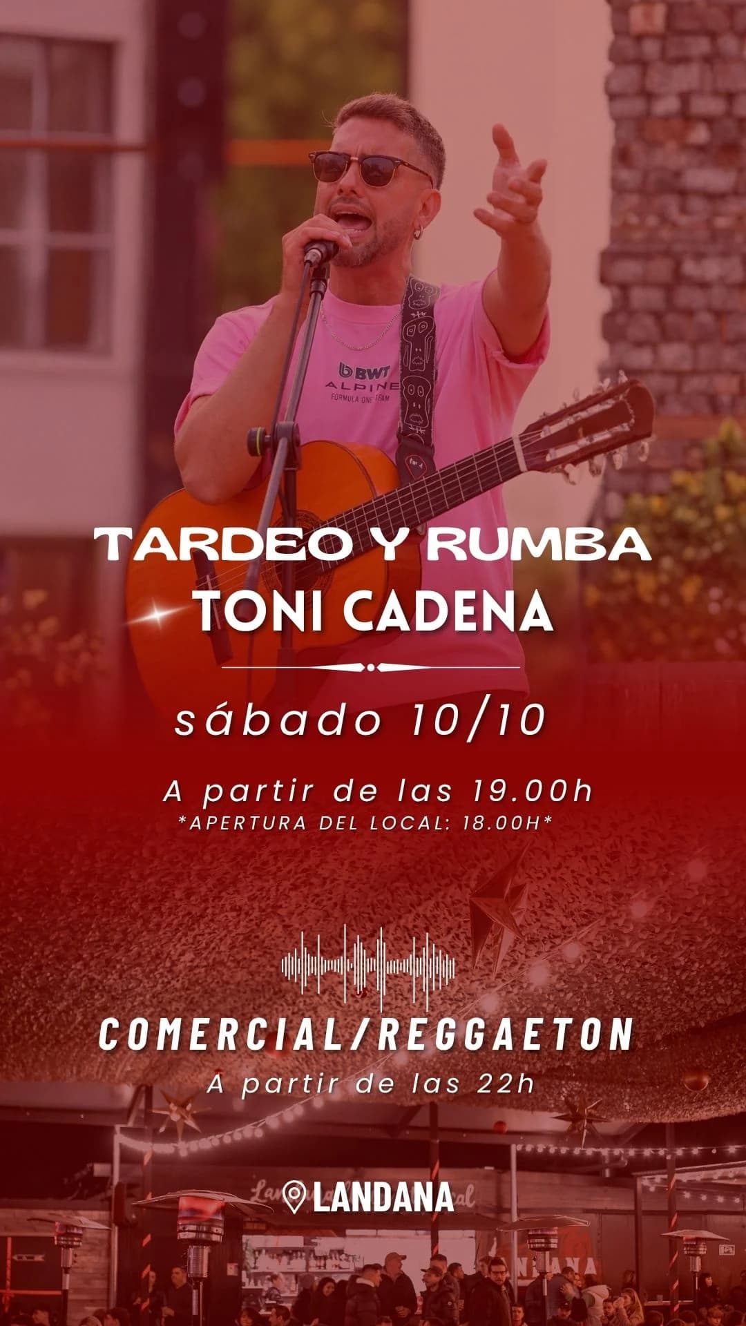 Cartel "Tardeo y Rumba con Toni Cadena" en Landana. Sábado 10/10 desde las 19h; a las 22h, sesión comercial/reggaeton. Apertura a las 18h.