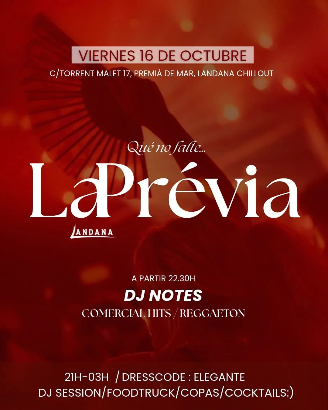 Cartel rojo de “La Prévia” en Landana, el viernes 16 de octubre desde las 21h, con DJ Notes pinchando comercial y reggaeton desde las 22.30h y dresscode elegante.
